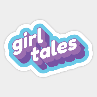 Just 'Girl Tales' Sticker